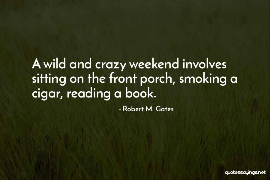 Armans Indian Quotes By Robert M. Gates Armans Indian Quotes By Robert M. Gates