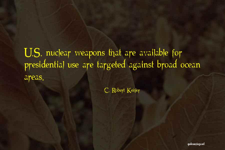 Armarac Quotes By C. Robert Kehler Armarac Quotes By C. Robert Kehler