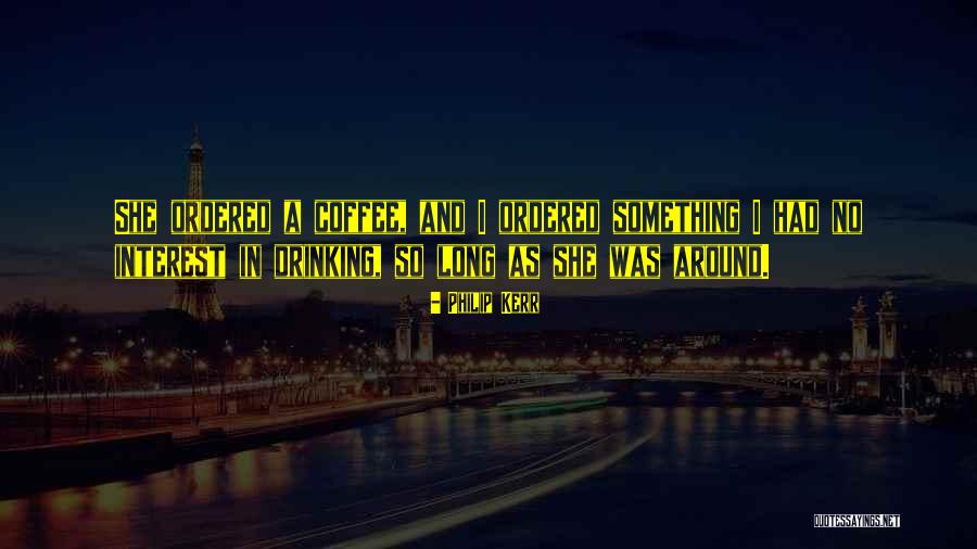 Armatore Quotes By Philip Kerr Armatore Quotes By Philip Kerr