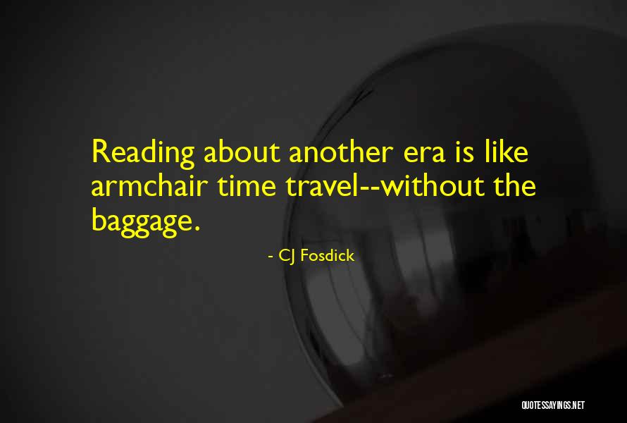Armchair Quotes By CJ Fosdick Armchair Quotes By CJ Fosdick