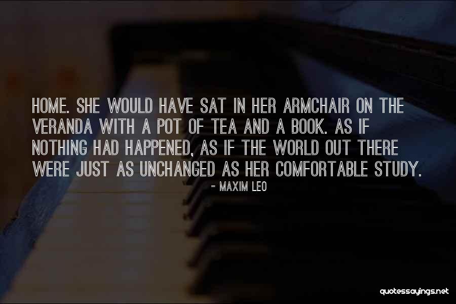 Armchair Quotes By Maxim Leo Armchair Quotes By Maxim Leo