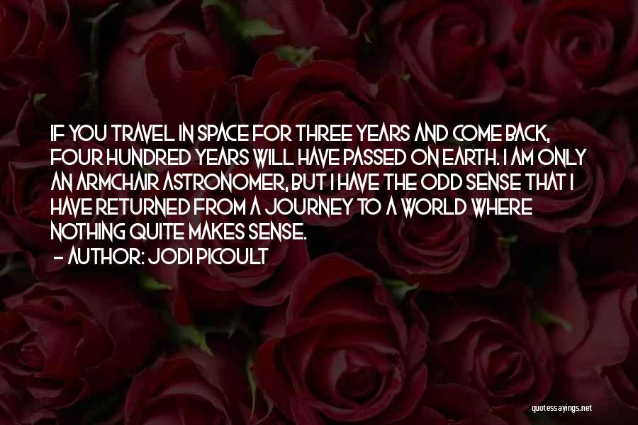 Armchair Travel Quotes By Jodi Picoult