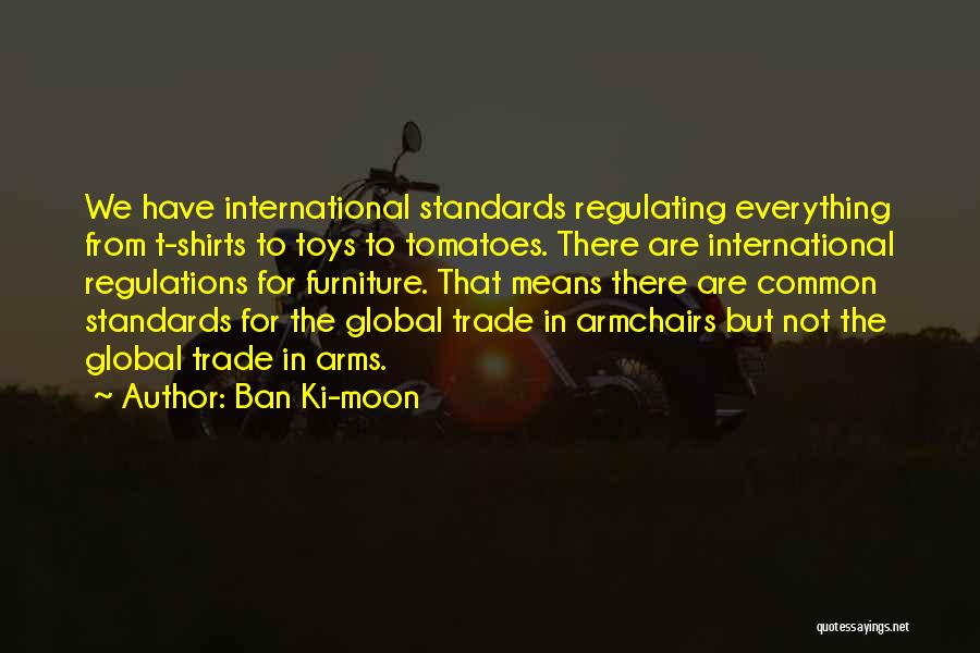 Armchairs Quotes By Ban Ki-moon