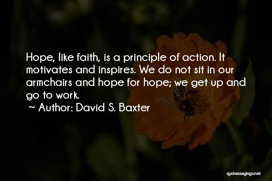 Armchairs Quotes By David S. Baxter