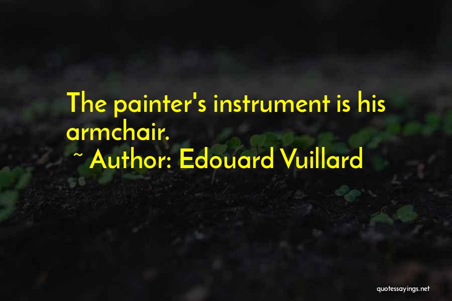 Armchairs Quotes By Edouard Vuillard