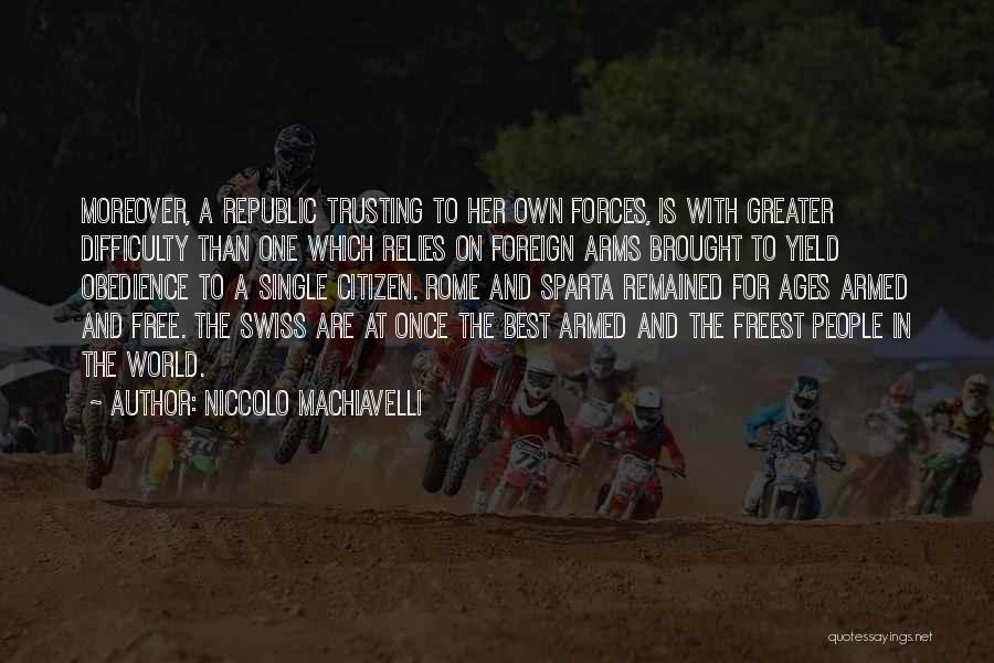 Armed Citizen Quotes By Niccolo Machiavelli