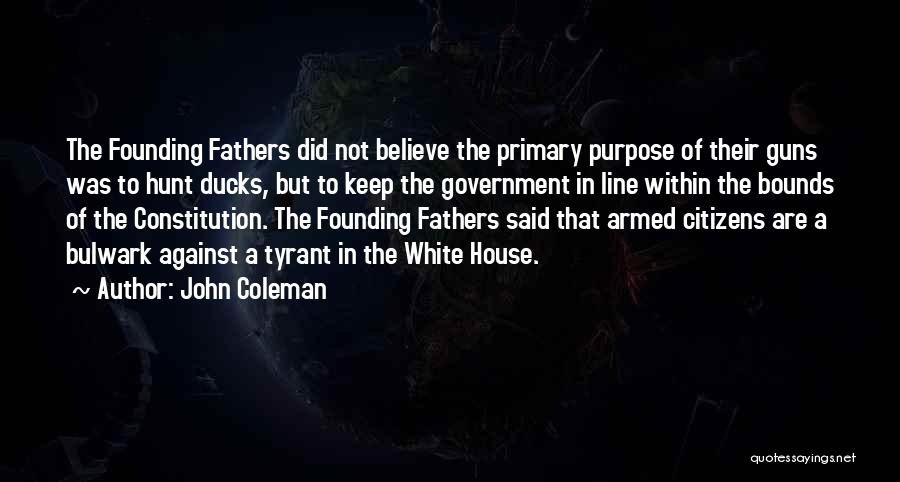Armed Citizens Quotes By John Coleman
