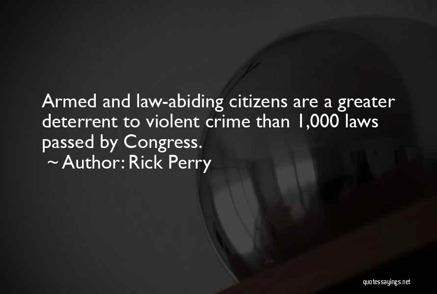 Armed Citizens Quotes By Rick Perry