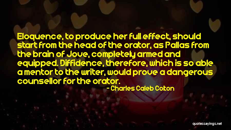 Armed Dangerous Quotes By Charles Caleb Colton Armed Dangerous Quotes By Charles Caleb Colton