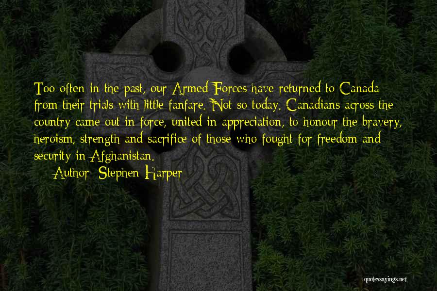 Armed Forces Appreciation Quotes By Stephen Harper