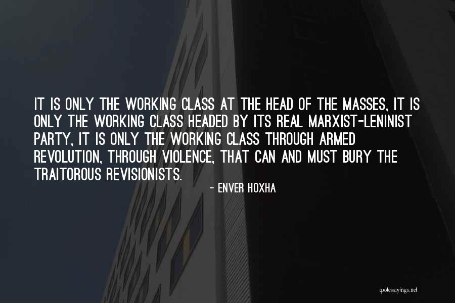 Armed Revolution Quotes By Enver Hoxha