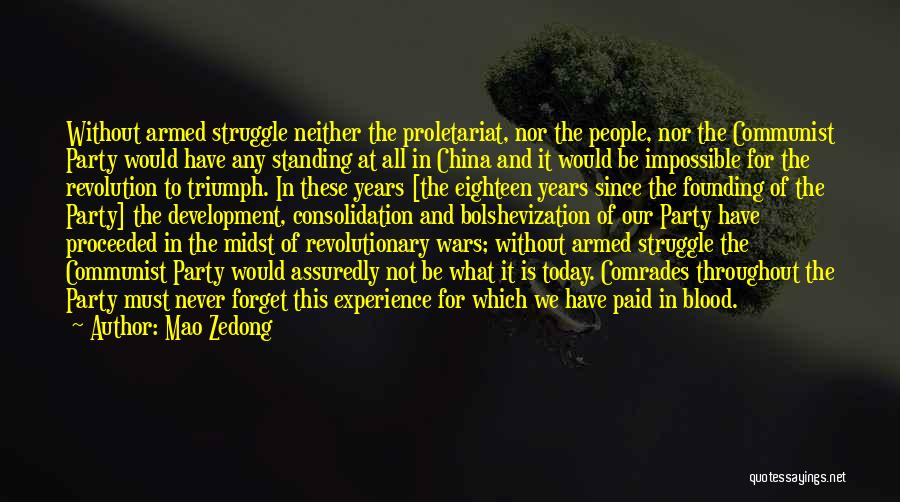 Armed Revolution Quotes By Mao Zedong