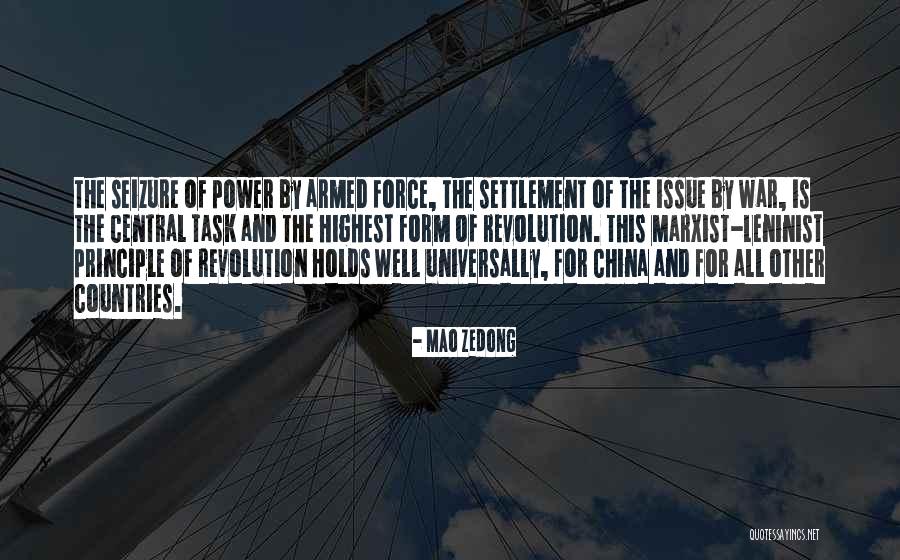 Armed Revolution Quotes By Mao Zedong