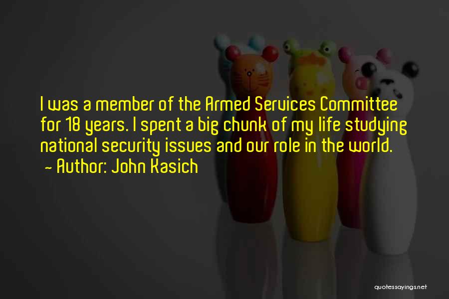 Armed Security Quotes By John Kasich