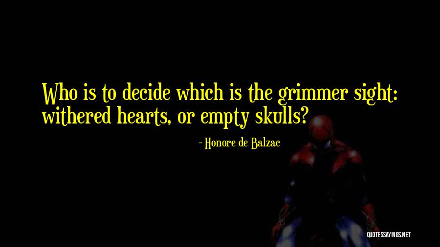 Armeda Stone Quotes By Honore De Balzac