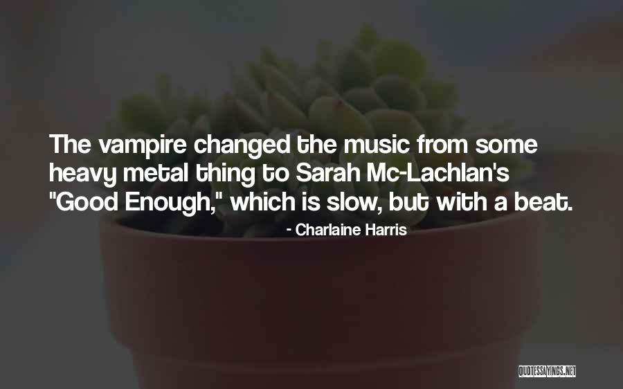 Armellinos Huntington Quotes By Charlaine Harris Armellinos Huntington Quotes By Charlaine Harris