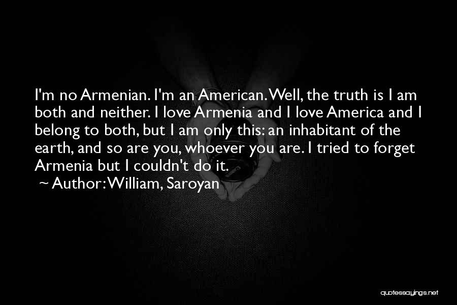 Armenia Quotes By William, Saroyan