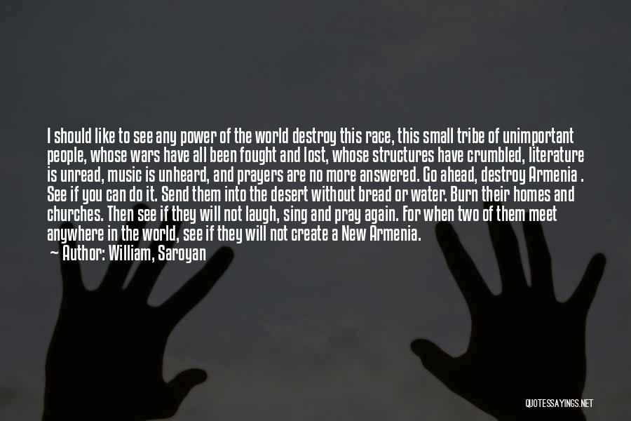 Armenia Quotes By William, Saroyan