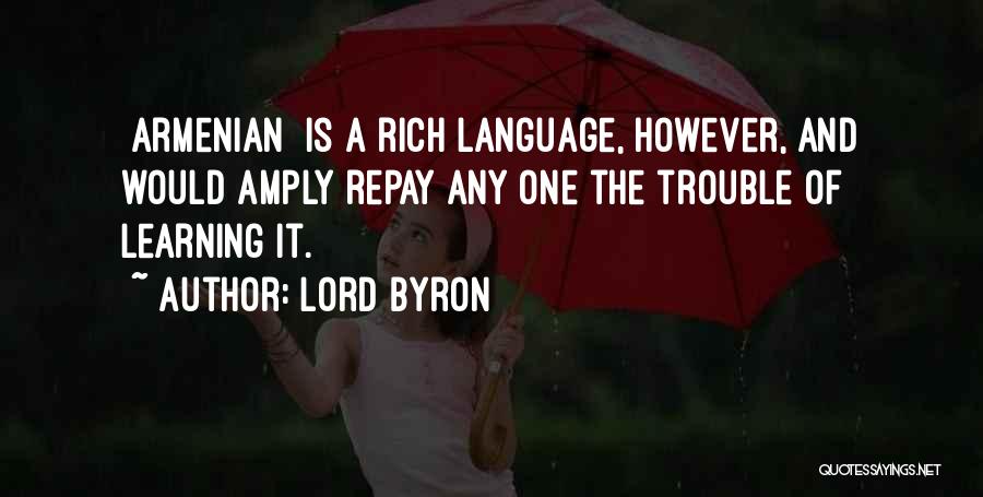 Armenian Language Quotes By Lord Byron