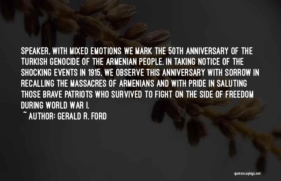 Armenian Quotes By Gerald R. Ford