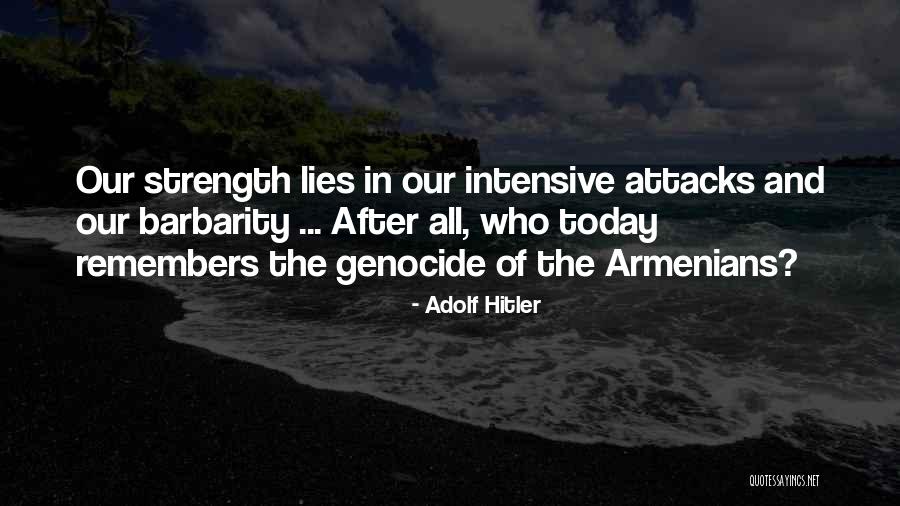 Armenians Quotes By Adolf Hitler Armenians Quotes By Adolf Hitler