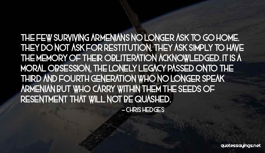 Armenians Quotes By Chris Hedges Armenians Quotes By Chris Hedges
