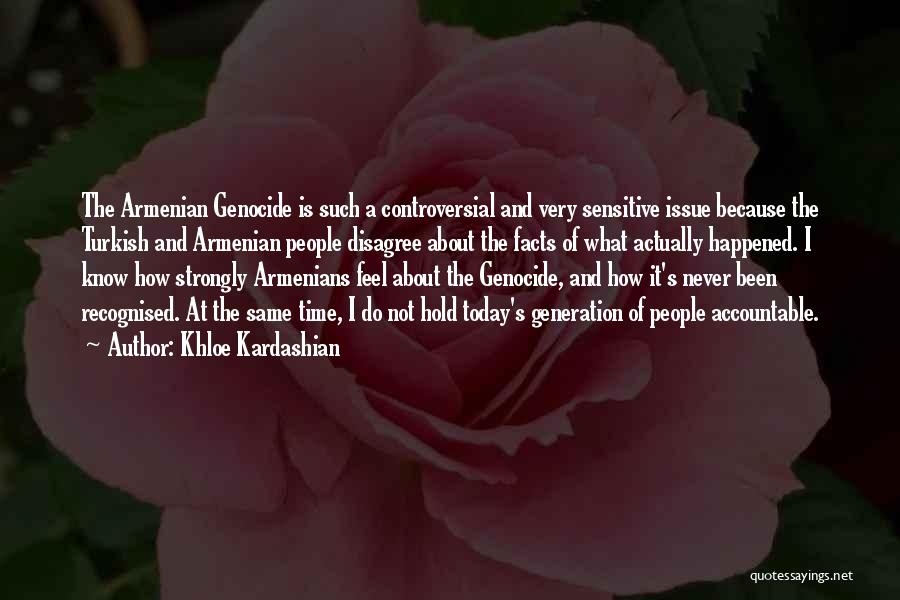 Armenians Quotes By Khloe Kardashian