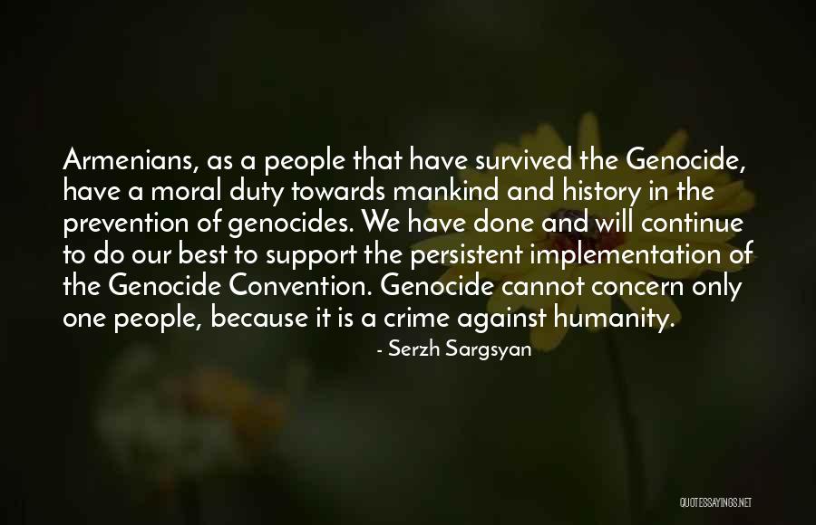 Armenians Quotes By Serzh Sargsyan Armenians Quotes By Serzh Sargsyan