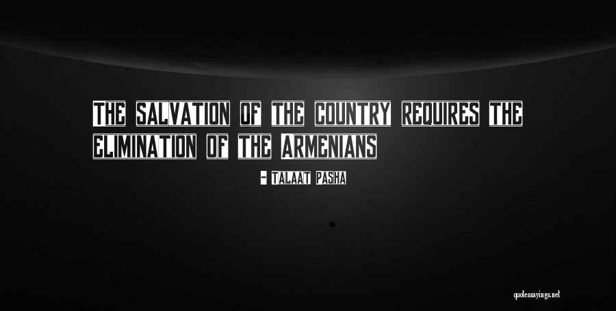 Armenians Quotes By Talaat Pasha