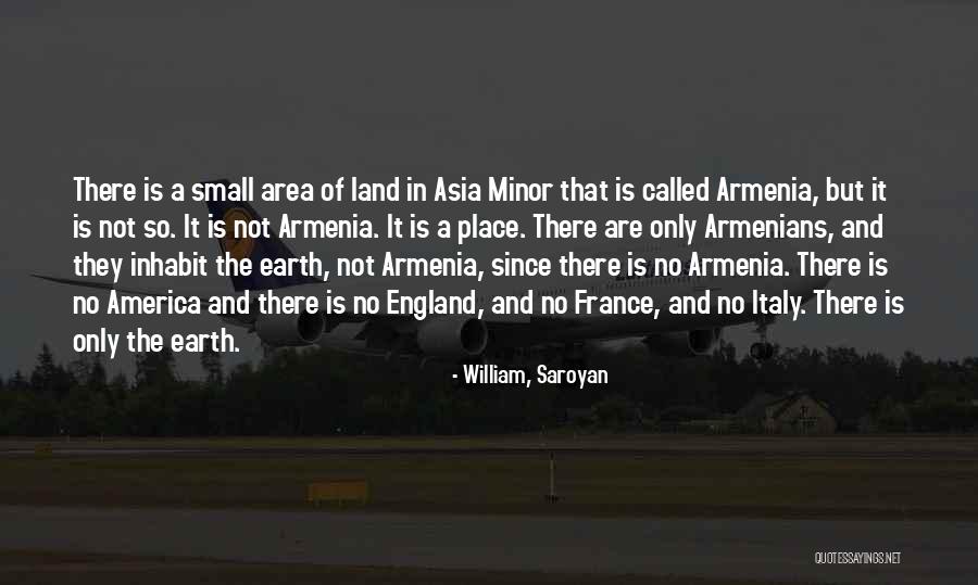 Armenians Quotes By William, Saroyan