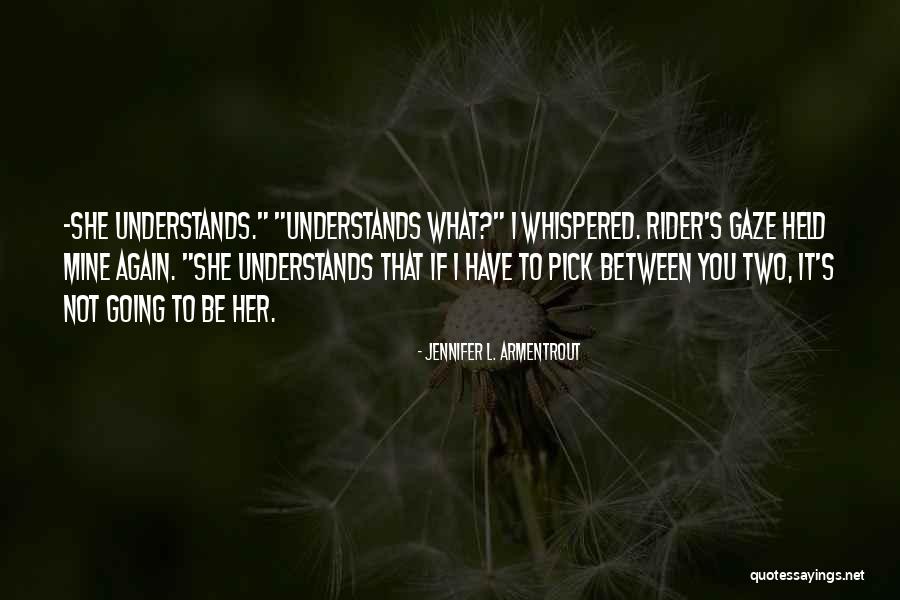 Armentrout Jennifer Quotes By Jennifer L. Armentrout Armentrout Jennifer Quotes By Jennifer L. Armentrout