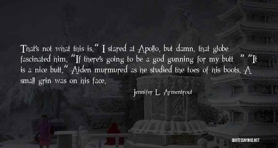 Armentrout Jennifer Quotes By Jennifer L. Armentrout Armentrout Jennifer Quotes By Jennifer L. Armentrout