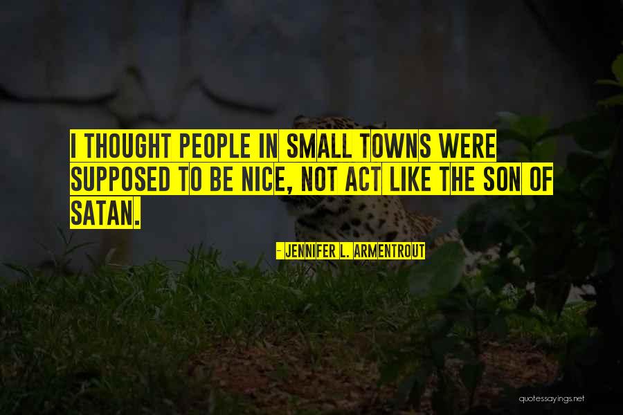 Armentrout Jennifer Quotes By Jennifer L. Armentrout Armentrout Jennifer Quotes By Jennifer L. Armentrout
