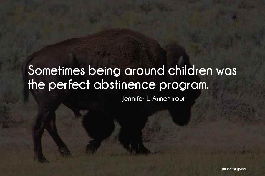 Armentrout Jennifer Quotes By Jennifer L. Armentrout Armentrout Jennifer Quotes By Jennifer L. Armentrout