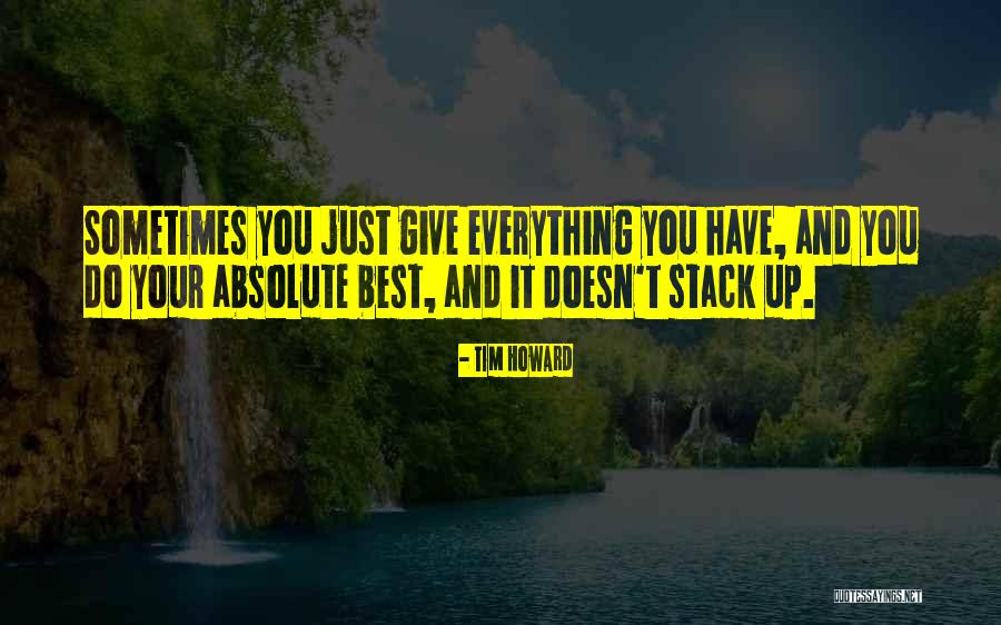 Armera Namiquipa Quotes By Tim Howard Armera Namiquipa Quotes By Tim Howard