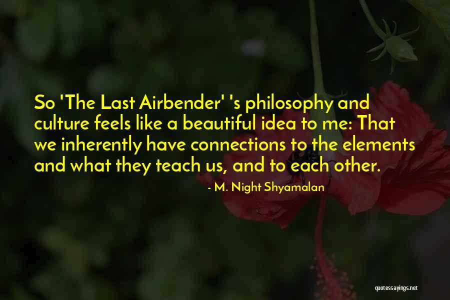Armero Movie Quotes By M. Night Shyamalan Armero Movie Quotes By M. Night Shyamalan
