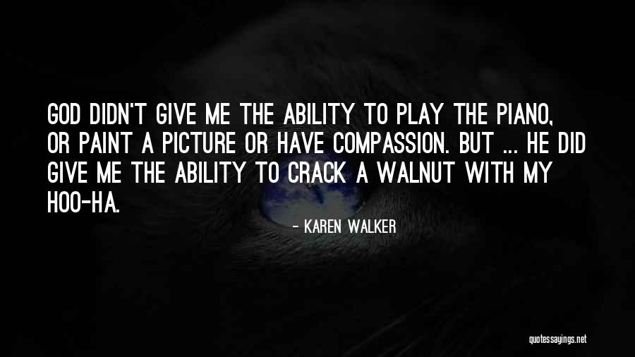 Armettas Manassas Quotes By Karen Walker Armettas Manassas Quotes By Karen Walker