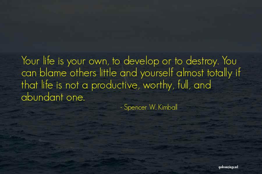 Armful Of Love Quotes By Spencer W. Kimball