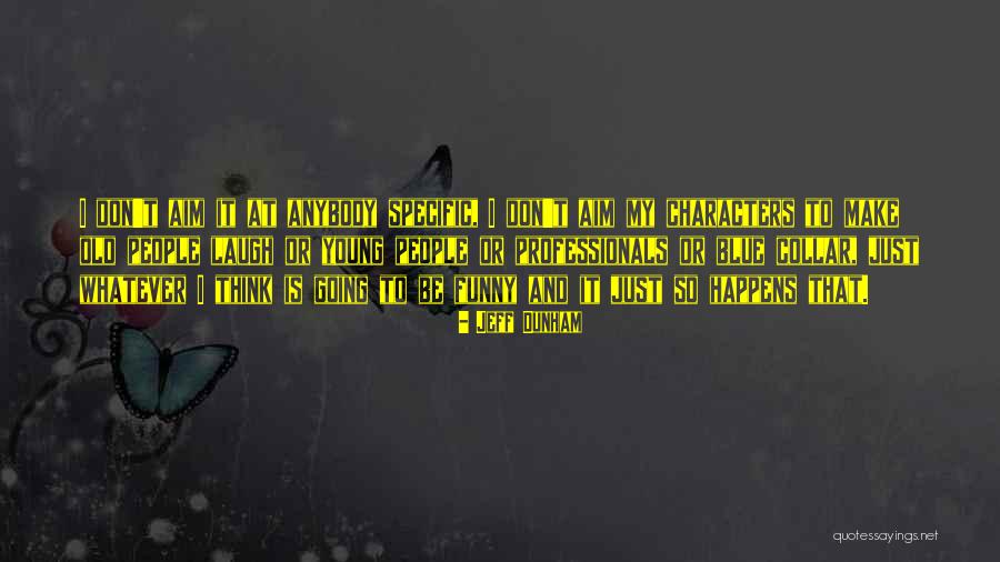 Armida Watch Quotes By Jeff Dunham Armida Watch Quotes By Jeff Dunham