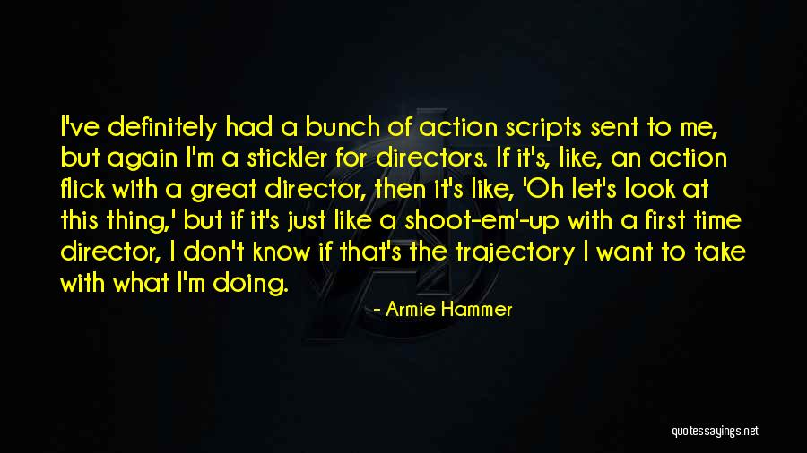 Armie Hammer Quotes 1001220