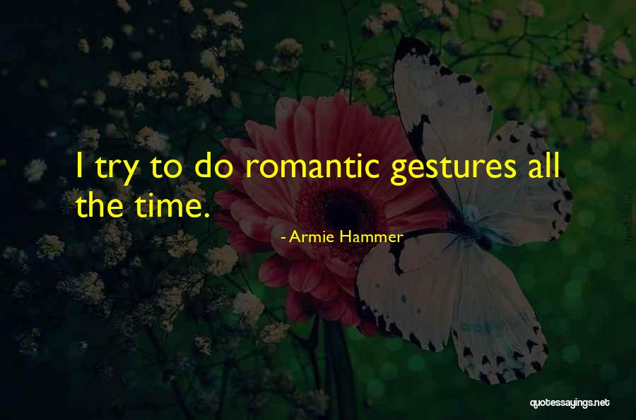 Armie Hammer Quotes 1899008 Armie Hammer Quotes 1899008