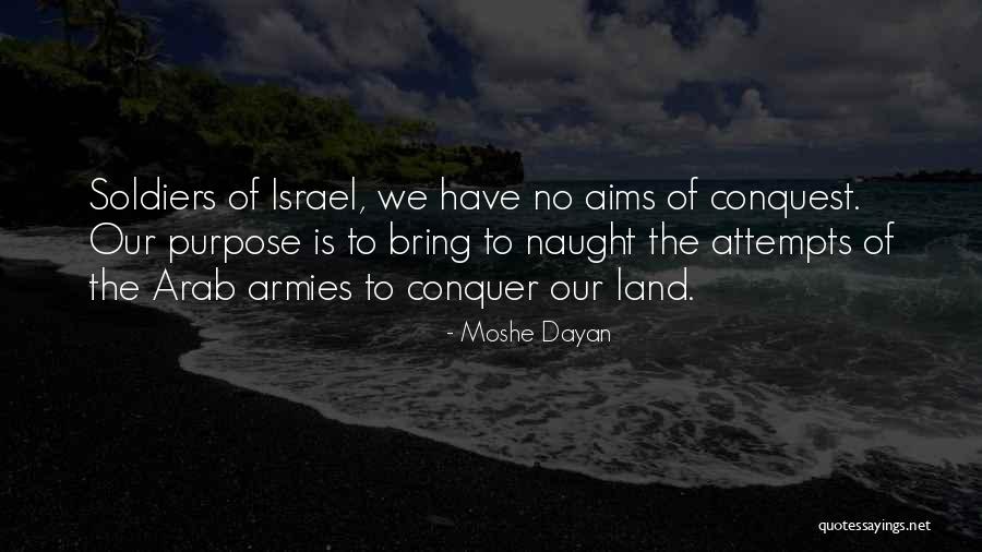 Armies Quotes By Moshe Dayan