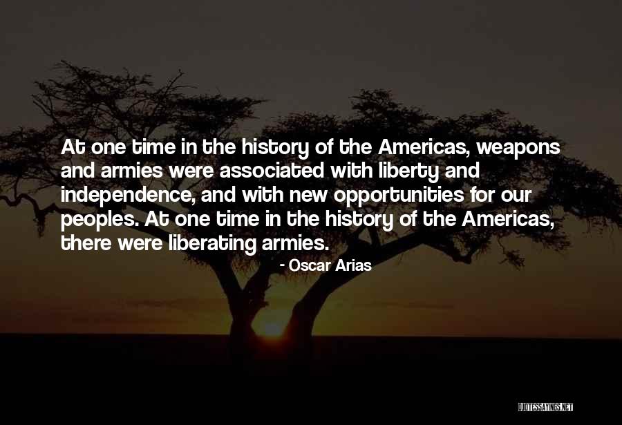 Armies Quotes By Oscar Arias