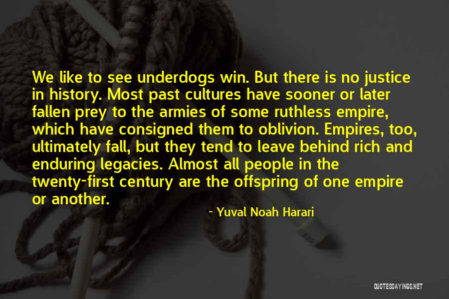 Armies Quotes By Yuval Noah Harari