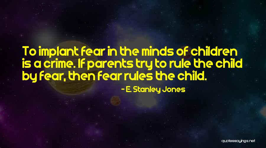 Armijo Signal Quotes By E. Stanley Jones Armijo Signal Quotes By E. Stanley Jones