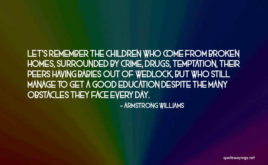 Armiliato Opera Quotes By Armstrong Williams Armiliato Opera Quotes By Armstrong Williams