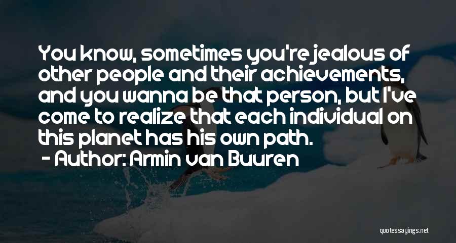 Armin Quotes By Armin Van Buuren