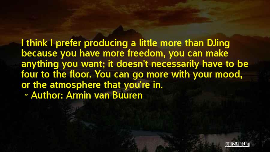 Armin Quotes By Armin Van Buuren