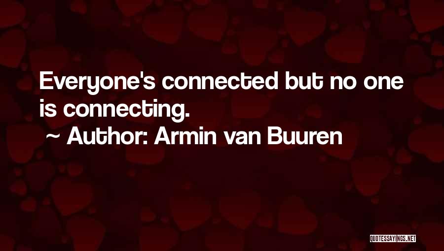 Armin Quotes By Armin Van Buuren