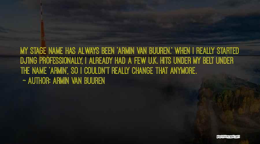 Armin Van Buuren Quotes 143544